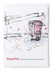 Ring of Fire - Solar Yang & Lunar Weerasethakul